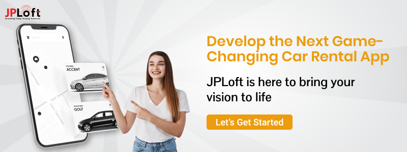 Develop the Next Game-Changing Car Rental App CTA 2